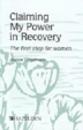 Engelmann, J:  Claiming My Power in Recovery