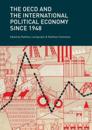 OECD and the International Political Economy Since 1948