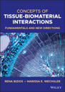 Concepts of Tissue–Biomaterial Interactions