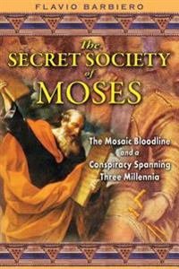 The Secret Society of Moses