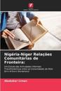 Nigéria-Níger Relações Comunitárias de Fronteira