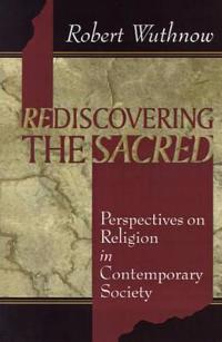 Rediscovering the Sacred