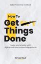 How to Get Sh*t Things Done