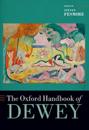 The Oxford Handbook of Dewey