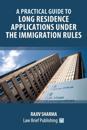 A Practical Guide to Long Residence Applications Under the Immigration Rules