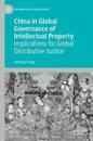China in Global Governance of Intellectual Property