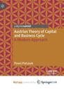Austrian Theory of Capital and Business Cycle