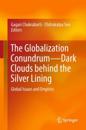 Globalization Conundrum-Dark Clouds behind the Silver Lining