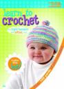 Learn to Crochet: Baby Hat Kit