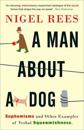 A Man About A Dog
