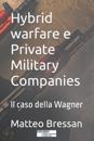 Hybrid warfare e Private Military Companies