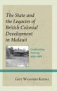 State and the Legacies of British Colonial Development in Malawi