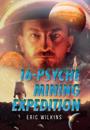 16-Psyche Mining Expedition