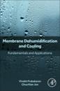 Membrane Dehumidification and Cooling