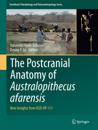 Postcranial Anatomy of Australopithecus afarensis