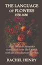The Language of Flowers 1550-1680