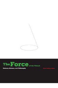 The Force of the Virtual