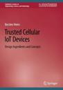 Trusted Cellular IoT Devices
