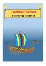 Willfraud Thorment: The lost and forgotten viking