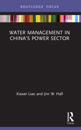 Water Management in China’s Power Sector