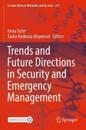 Trends and Future Directions in Security and Emergency Management