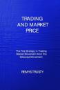 Trading and Market Price