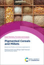 Pigmented Cereals and Millets