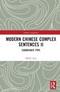 Modern Chinese Complex Sentences II