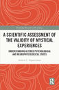 A Scientific Assessment of the Validity of Mystical Experiences