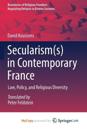 Secularism(s) in Contemporary France