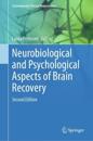 Neurobiological and Psychological Aspects of Brain Recovery