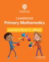 Cambridge Primary Mathematics Learner's Book 2 - eBook