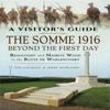 Somme 1916 - Beyond the First Day