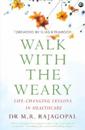 Walk with the Weary