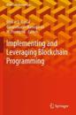 Implementing and Leveraging Blockchain Programming