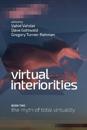 Virtual Interiorities