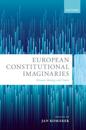 European Constitutional Imaginaries