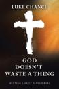 God Doesn't Waste a Thing