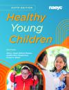 Healthy Young Children Sixth Edition