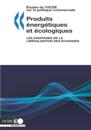 Études de l''OCDE sur la politique commerciale Produits énergétiques et écologiques Les avantages de la libéralisation des échanges