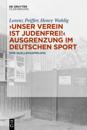 „Unser Verein ist judenfrei!“ Ausgrenzung im deutschen Sport