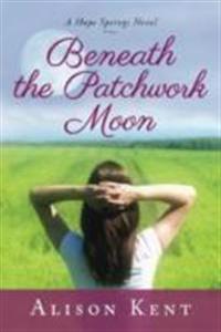 Beneath the Patchwork Moon