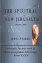 Our Spiritual New Jerusalem