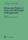 Molecular Basis of Viral and Microbial Pathogenesis