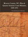 Warren County, NC, Pleas & Quarter Sessions Court Minutes, 1848-1851