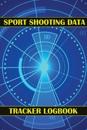 Sport Shooting Data Tracker Logbook