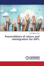 Preconditions of return and reintegration for IDP's