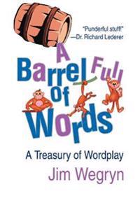 A Barrel Full of Words