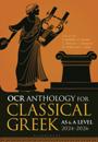 OCR Anthology for Classical Greek AS and A Level: 2024–2026