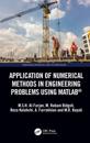 Application of Numerical Methods in Engineering Problems using MATLAB®